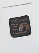 Kunstlederlabel „ohne Regen keinen Regenbogen“