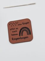 Kunstlederlabel „ohne Regen keinen Regenbogen“