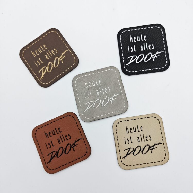 Kunstlederlabel "heute ist alles doof"