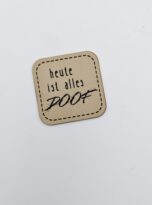 Kunstlederlabel „heute ist alles doof“